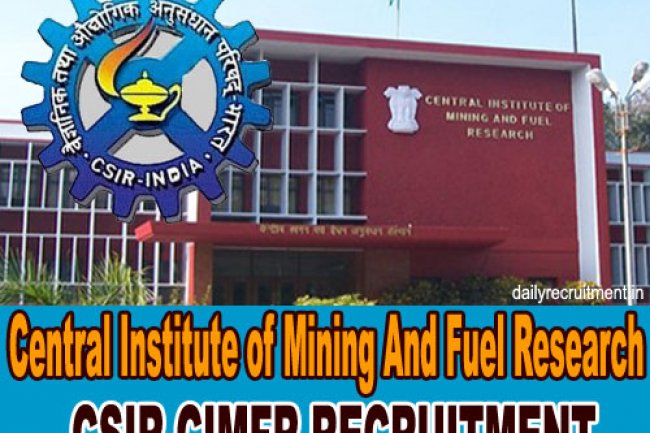 CSIR-CIMFR में 87 पद रिक्त