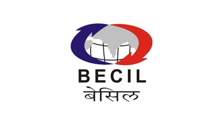 BECIL में नौकरी हेतु अभ्यार्थी करें आवेदन