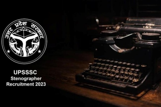 UPSSSC ने निकाली स्टेनोग्राफर के पदों पर भर्ती