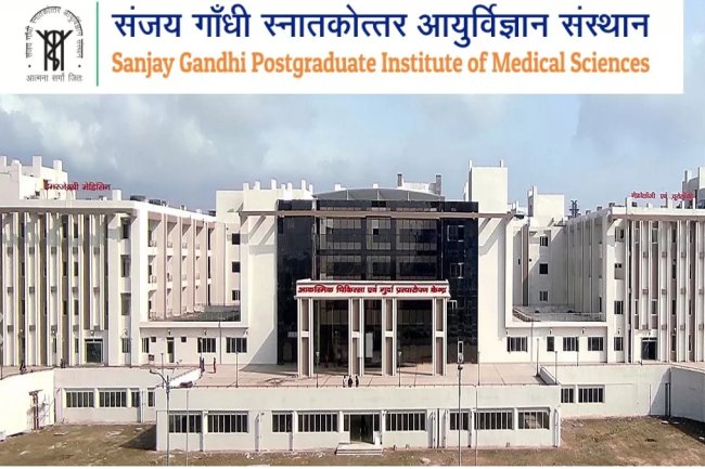 एसजीपीजीआईएमएस लखनऊ में निकली भर्ती