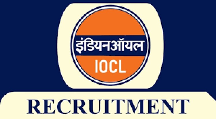 आईओसीएल में निकली रिक्तियां