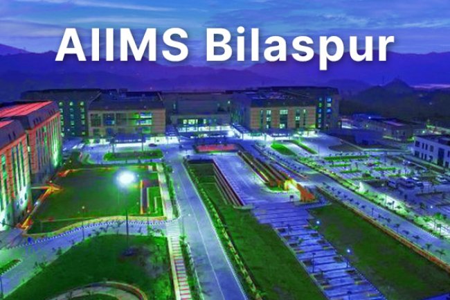 एम्स बिलासपुर में रिक्तियां