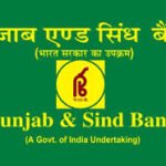 पंजाब एंड सिंध बैंक में निकली रिक्तियां